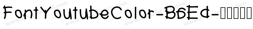 FontYoutubeColor-B6Ed字体转换