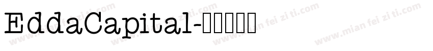 EddaCapital字体转换