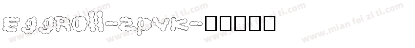 EggRoll-2pvK字体转换