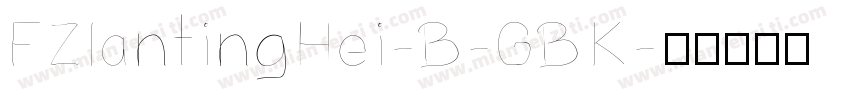 FZlantingHei-B-GBK字体转换