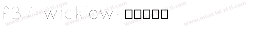 f37-wicklow字体转换