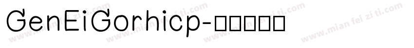 GenEiGorhicp字体转换