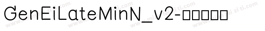 GenEiLateMinN_v2字体转换