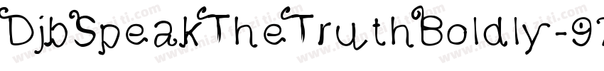 DjbSpeakTheTruthBoldly-97EK字体转换