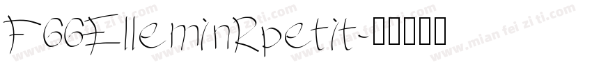 F66ElleminRpetit字体转换
