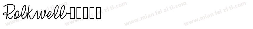 Rolkwell字体转换