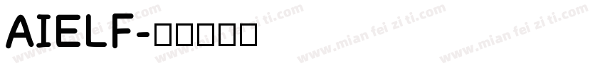 AIELF字体转换