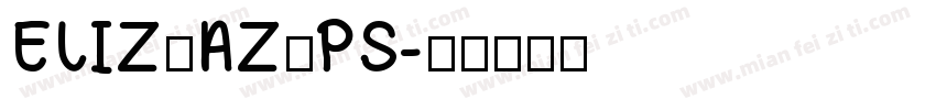 ELIZ_AZ_PS字体转换