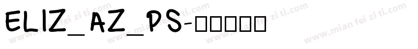 ELIZ_AZ_PS字体转换