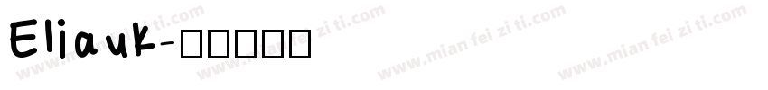 Eliauk字体转换