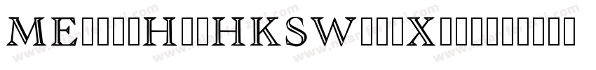 MEliteHeiHKSW00-Xbol字体转换