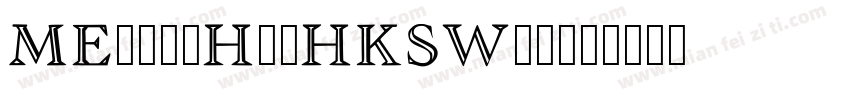 MEliteHeiHKSW00字体转换