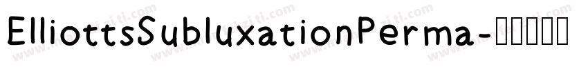 ElliottsSubluxationPerma字体转换