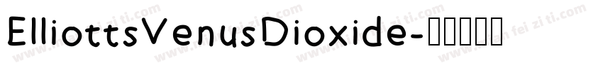 ElliottsVenusDioxide字体转换
