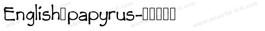 English：papyrus字体转换
