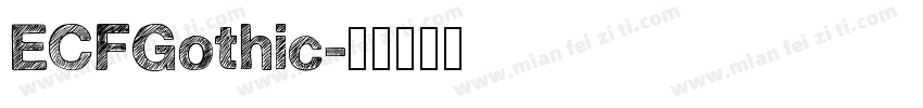 ECFGothic字体转换
