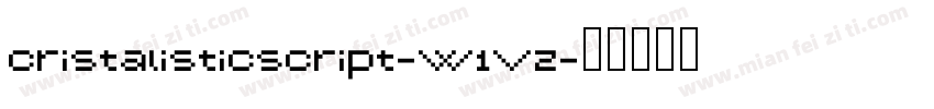 Cristalisticscript-W1Vz字体转换