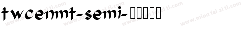 twcenmt-semi字体转换