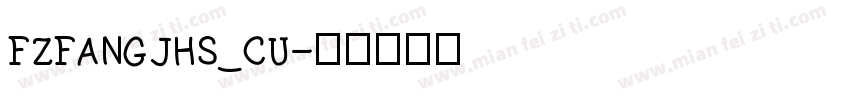 FZFANGJHS_CU字体转换