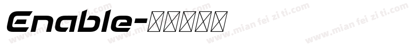 Enable字体转换