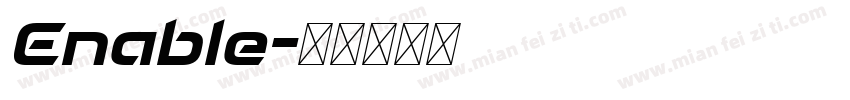 Enable字体转换