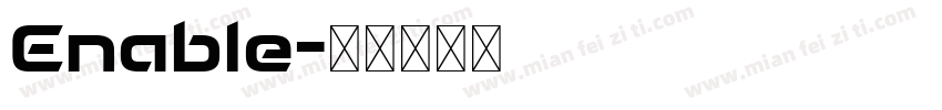 Enable字体转换
