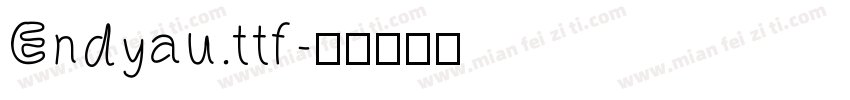 Endyau.ttf字体转换
