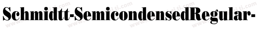 Schmidtt-SemicondensedRegular字体转换
