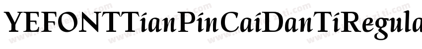 YEFONTTianPinCaiDanTiRegular字体转换