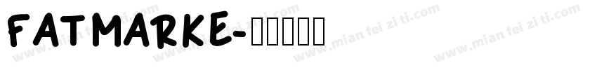 FATMARKE字体转换