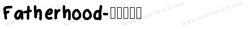 Fatherhood字体转换