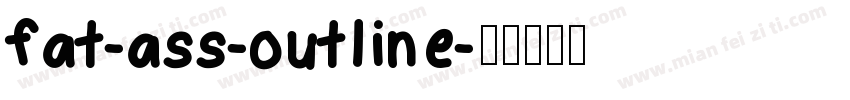fat-ass-outline字体转换