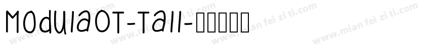 ModulaOT-Tall字体转换