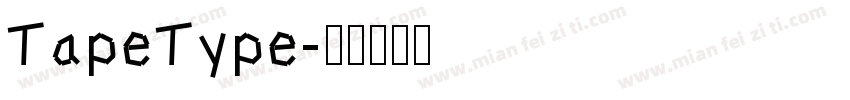 TapeType字体转换