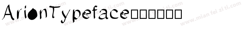 ArionTypeface字体转换