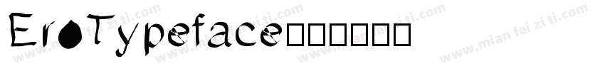 EroTypeface字体转换