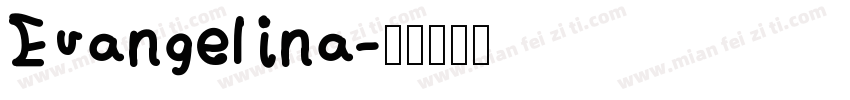 Evangelina字体转换