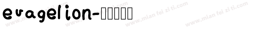 evagelion字体转换