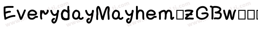 EverydayMayhem-zGBw字体转换