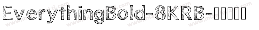 EverythingBold-8KRB字体转换