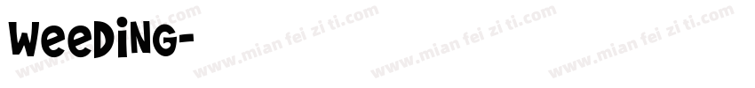 weeding字体转换