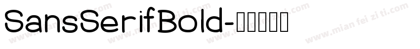 SansSerifBold字体转换