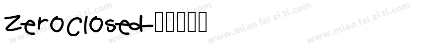 ZeroClosed字体转换