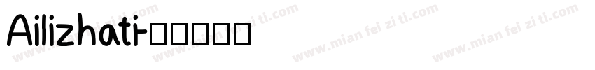 Ailizhati字体转换