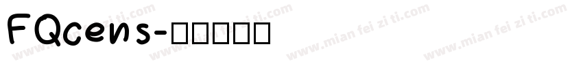 FQcens字体转换