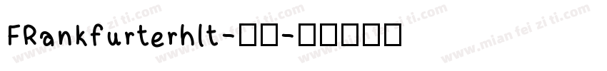 FRankfurterhlt-普通字体转换