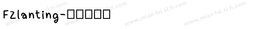FZlanting字体转换