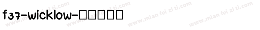 f37-wicklow字体转换