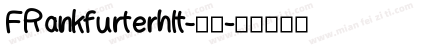 FRankfurterhlt-普通字体转换