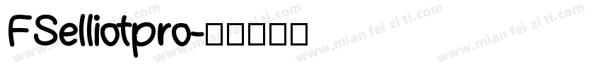 FSelliotpro字体转换